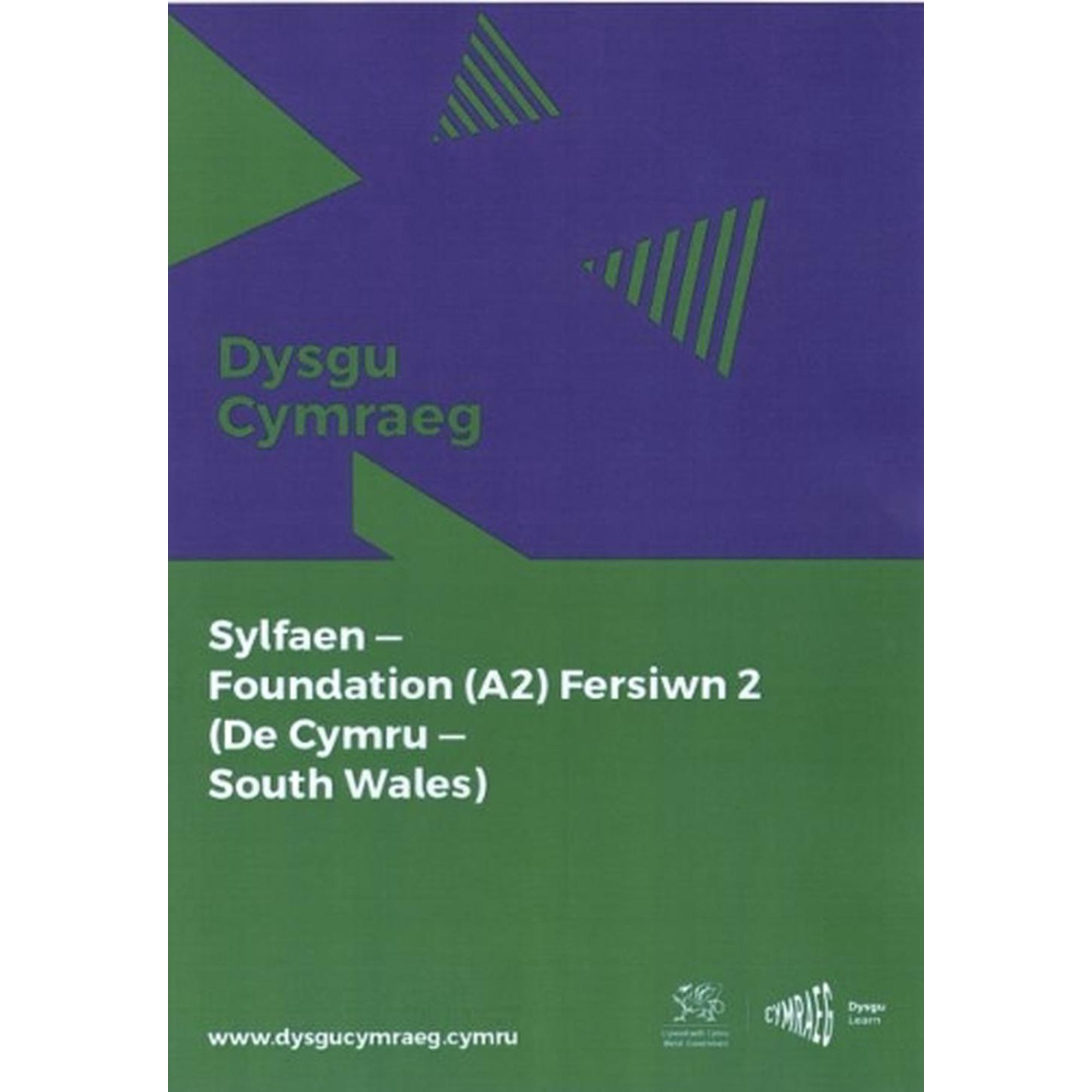 Dysgu-Cymraeg-Sylfaen-Foundation-A2-De-Cymru-South-Wales-Fersiwn-2_bb7ec57f-efd5-4e45-92d9-69514977ab37.5c5996cb72a3a29c9d8079f95ee30d23